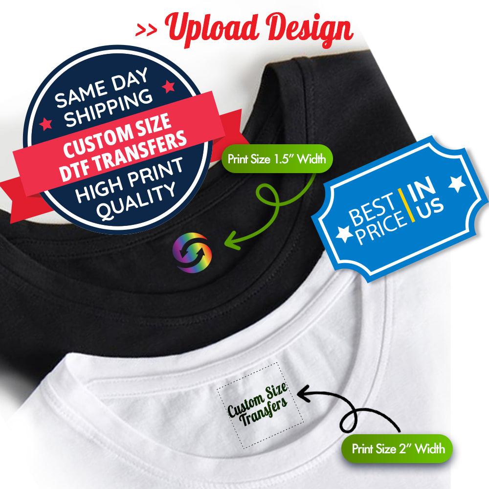 Upload Your Design - By Size Transfers - Sam's DTF Transfers