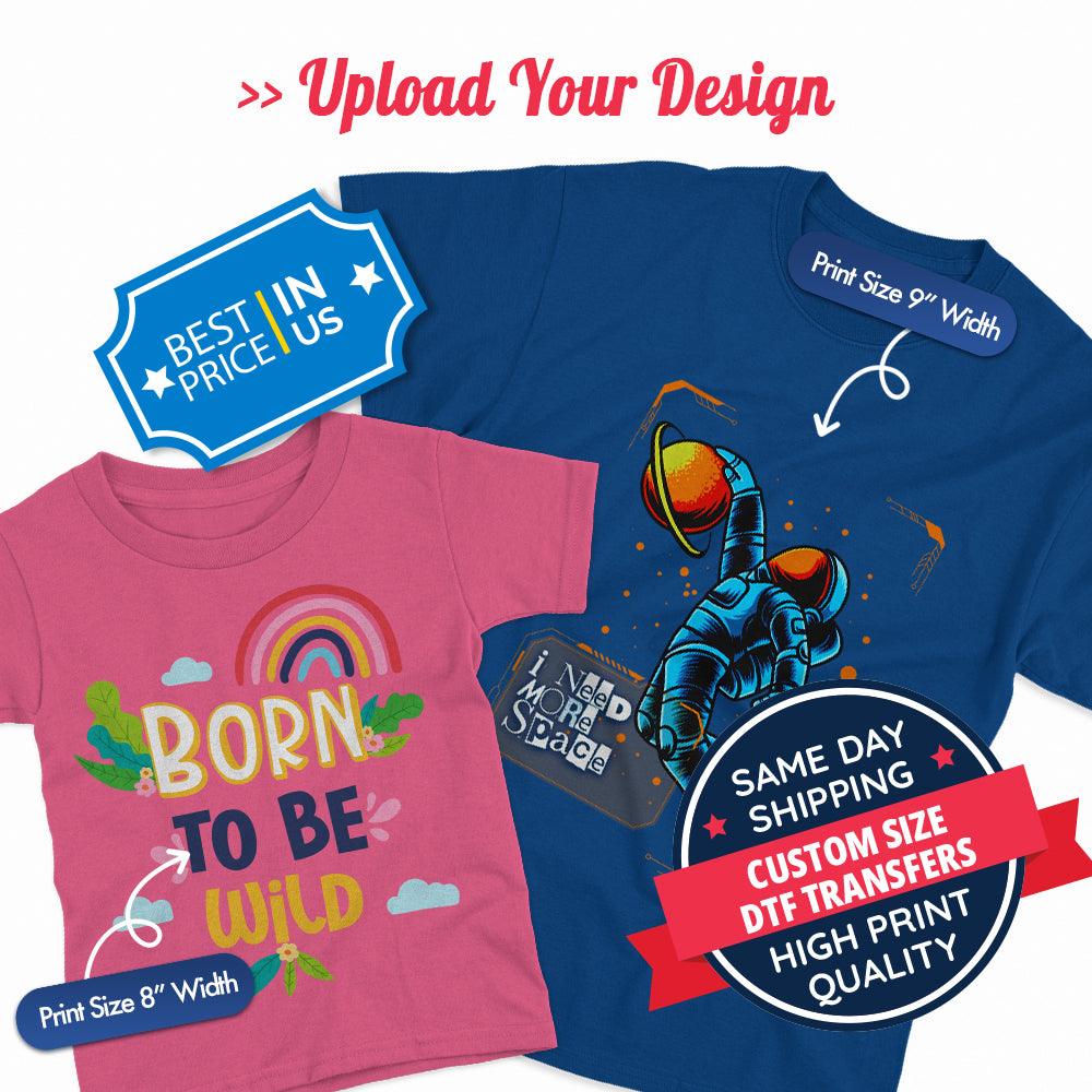 Upload Your Design - By Size Transfers - Sam's DTF Transfers