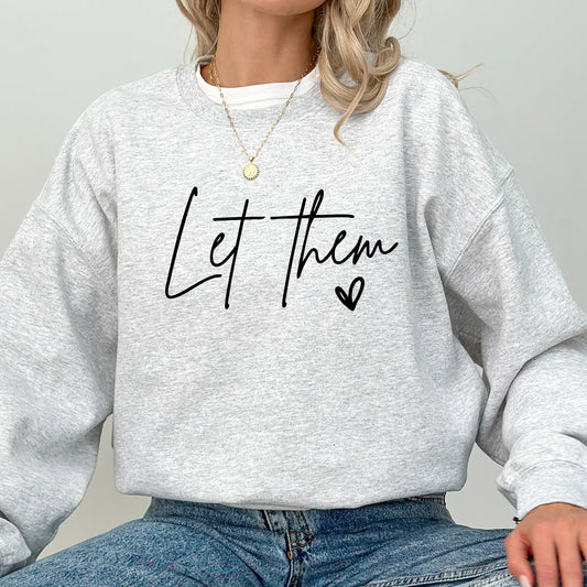 Let Them – Minimalist Motivational Text DTF Transfer - Sam's  DTF Transfers