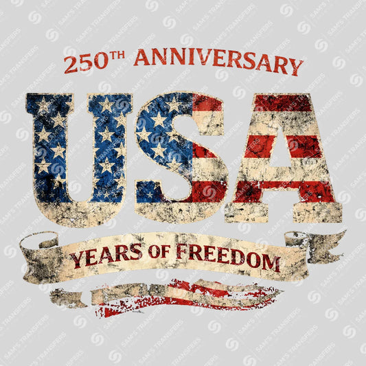 USA 250 Years Anniversary DTF Transfer | 4th of July Design | FR2241