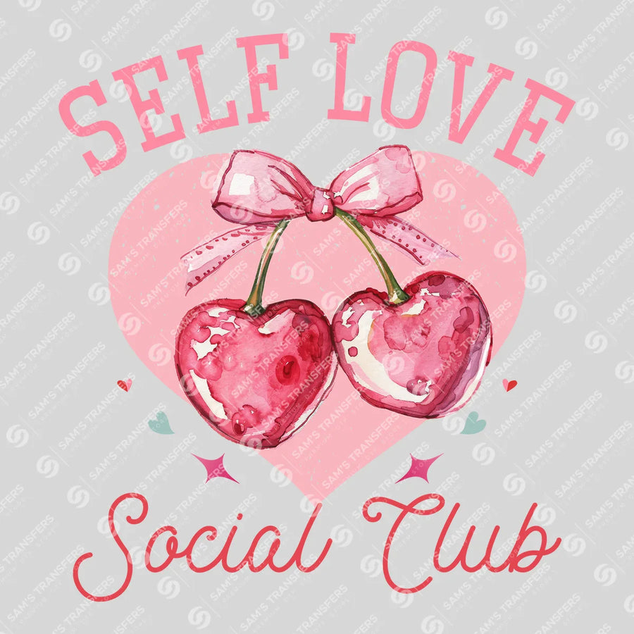Self Love Social Club - Cherry DTF Transfer