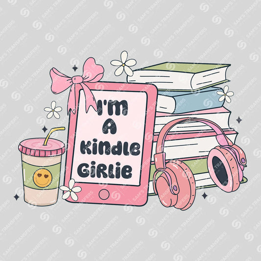 "I'm a Kindle Girlie" Bookworm Ready-to-Press DTF Transfer