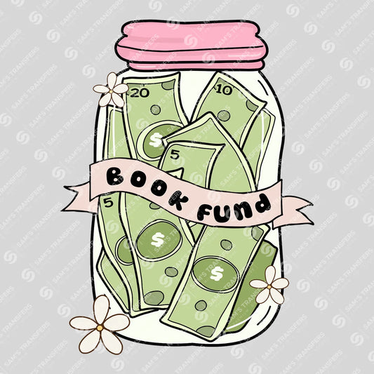 "Book Fund" Ready-to-Press DTF Transfer