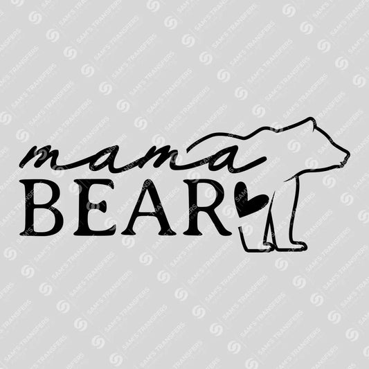 "Mama Bear" Mother's Day Ready DTF Transfer