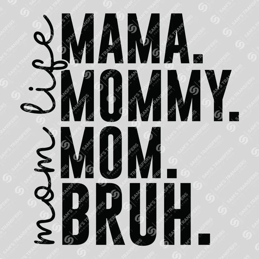 "Mom Life" Mother's Day Ready DTF Transfer