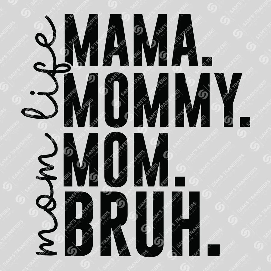 "Mom Life" Mother's Day Ready DTF Transfer
