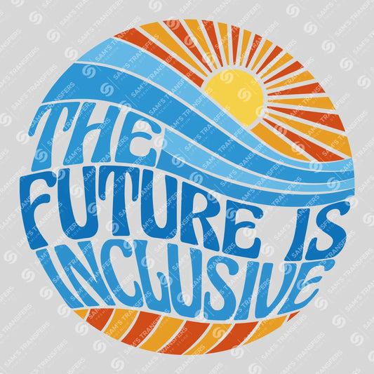 The Future Is Inclusive Autism Awareness DTF Transfer Design
