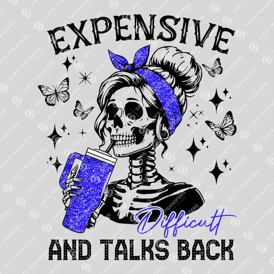 Expensive, Difficult, and Talks Back – Skull & Tumbler DTF Transfer