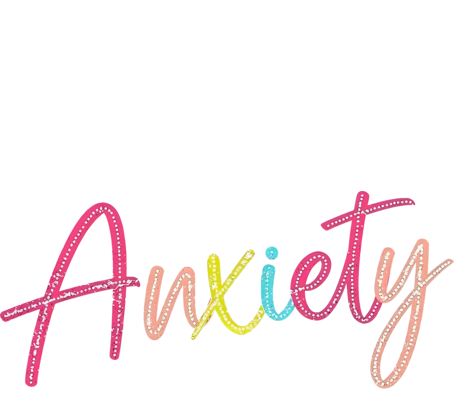 I Came, I Saw, I Had Anxiety – Funny Mental Health DTF Transfer