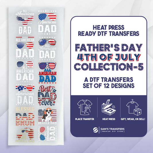 Father's Day 5th of July Related DTF Transfer Bundle | Best Seller Adult-size T-shirt Designs | Bundle-5