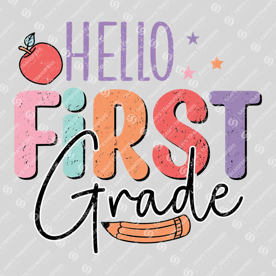 Hello First Grade Ready-to-Press DTF Transfer | SAT00054
