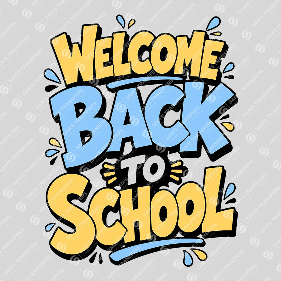 Welcome Back to School Ready-to-Press DTF Transfer | SAT00079