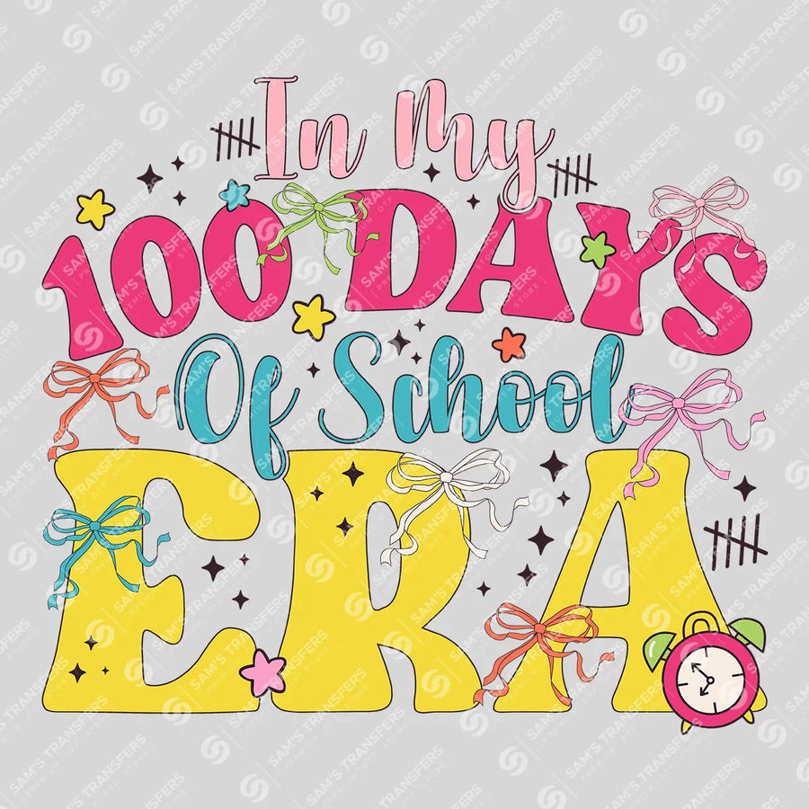 In My 100 Days of School Era Ready-to-Press DTF Transfer | SAT00137