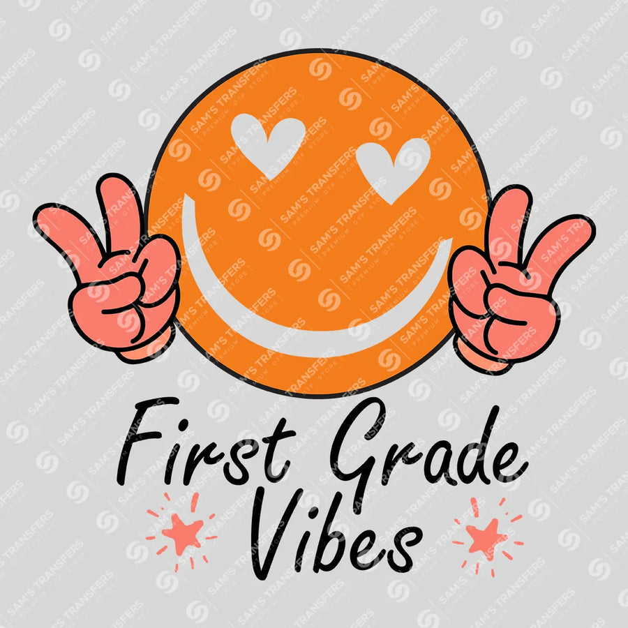 First Grade Vibes Smiley Ready-to-Press DTF Transfer | SAT00160