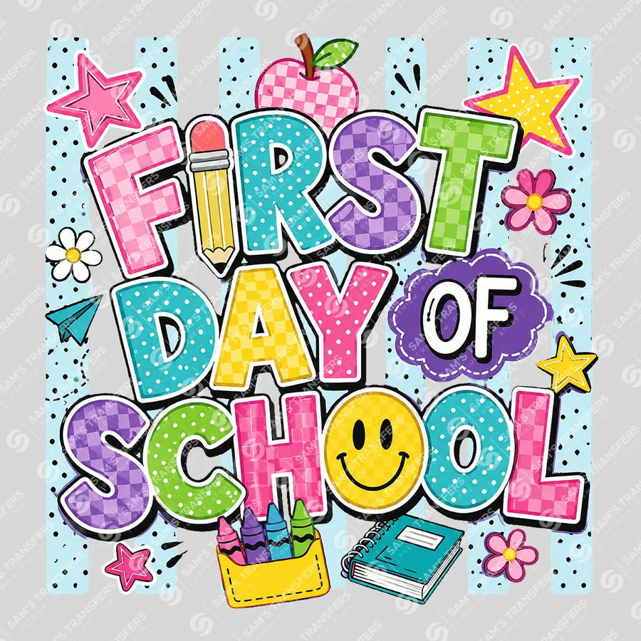 First Day of School Ready-to-Press DTF Transfer | SAT00195