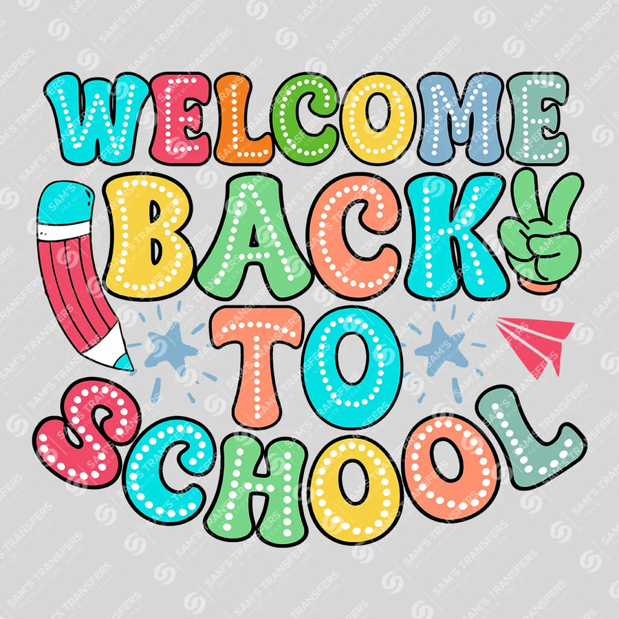 Welcome Back to School Dots Ready-to-Press DTF Transfer | SAT00204