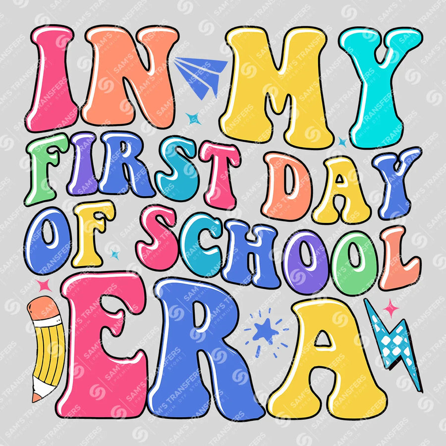 In My First Day of School Era Groovy Ready-to-Press DTF Transfer | SAT00229