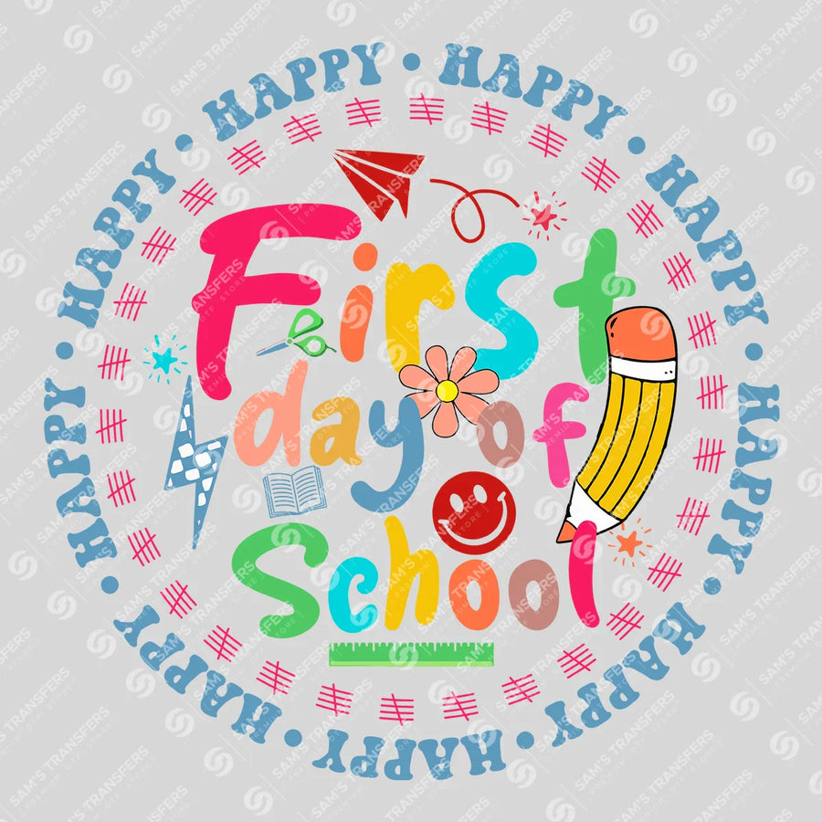 Happy First Day of School Circle Ready-to-Press DTF Transfer | SAT00232