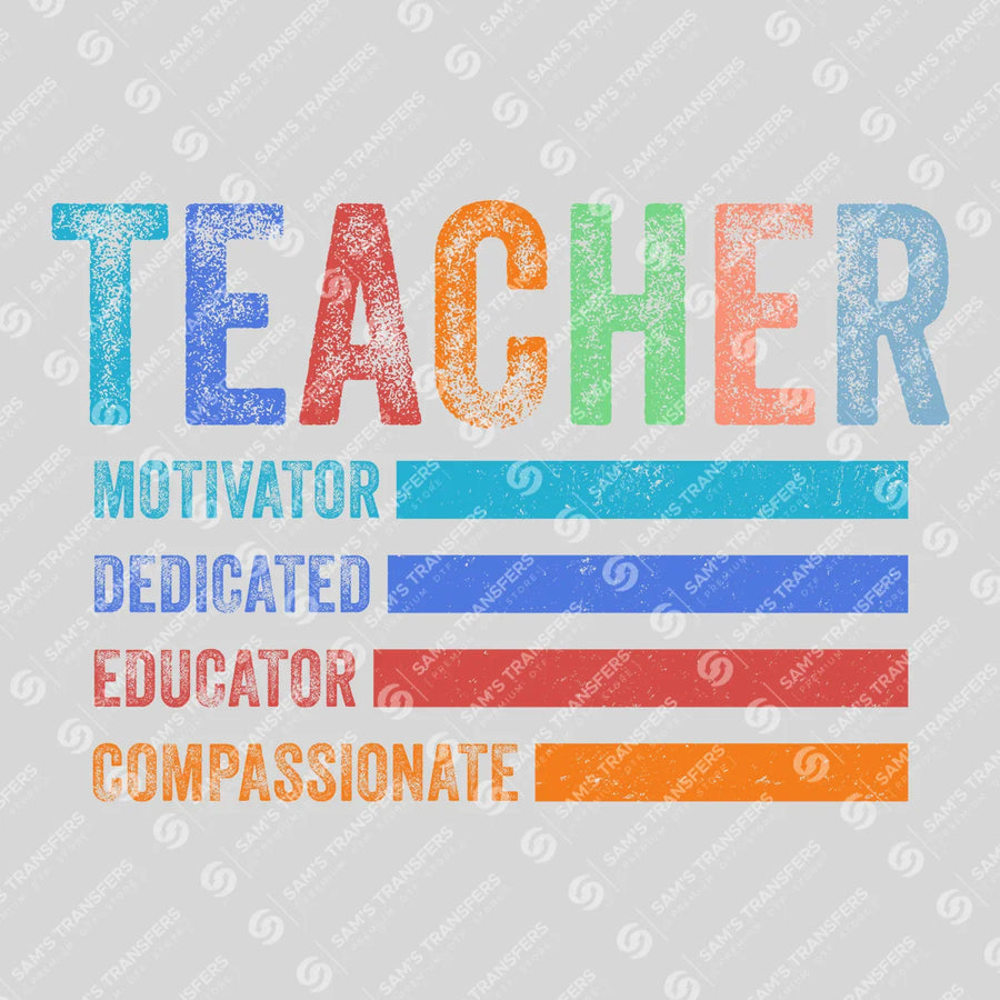 Teacher Motivator Dedicated Compassionate Ready-to-Press DTF Transfer