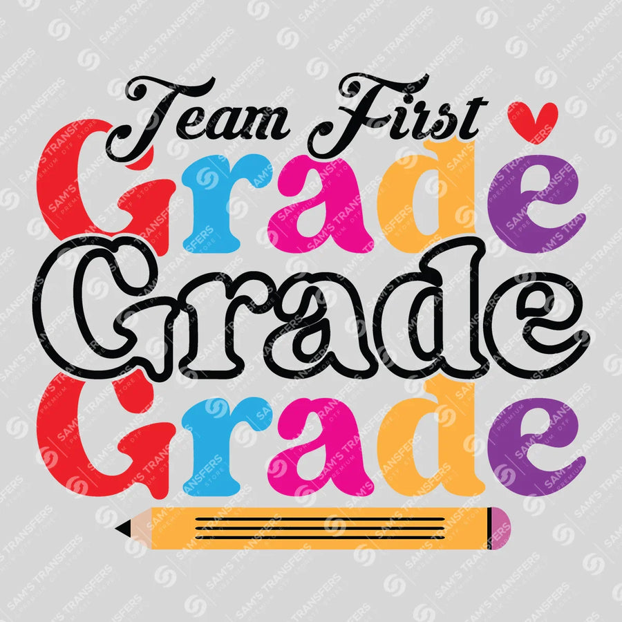 Team First Grade Stacked Ready-to-Press DTF Transfer | SAT00254