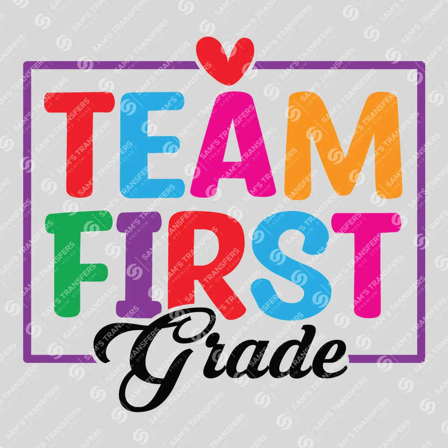 Team First Grade Frame Ready-to-Press DTF Transfer | SAT00260