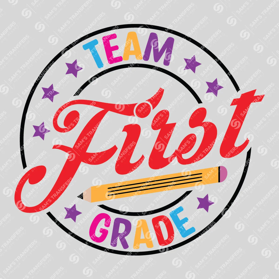 Team First Grade Stamp Ready-to-Press DTF Transfer | SAT00262