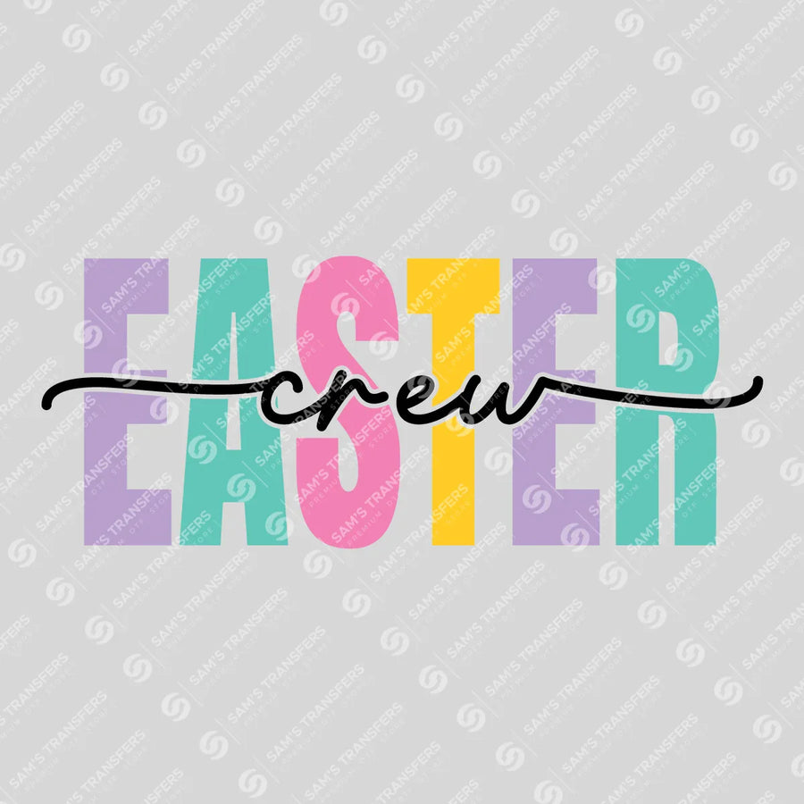 Easter Crew Ready-to-Press DTF Transfer | SAT00330