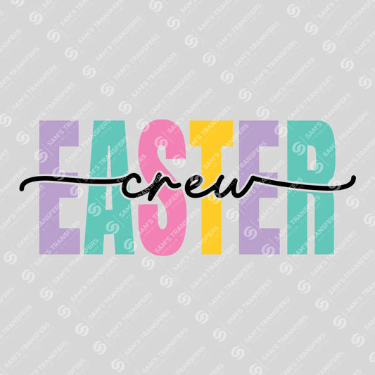 Apparel featuring a Easter Crew-themed DTF transfer.