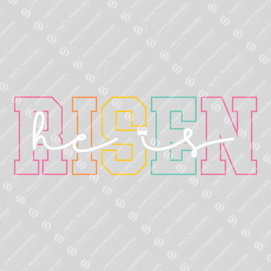 He Is Risen Varsity Ready-to-Press DTF Transfer | SAT00341