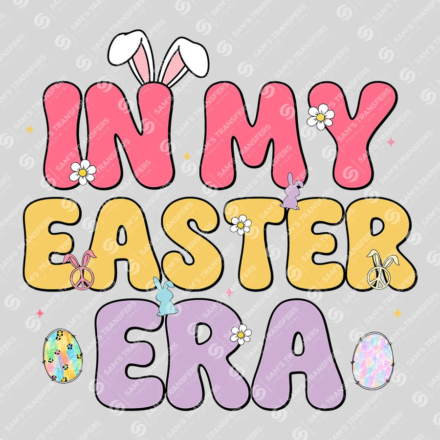 In My Easter Era Ready-to-Press DTF Transfer | SAT00397