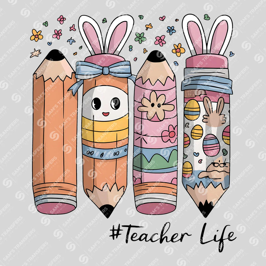 Teacher Life Pencils Ready-to-Press DTF Transfer | SAT00439