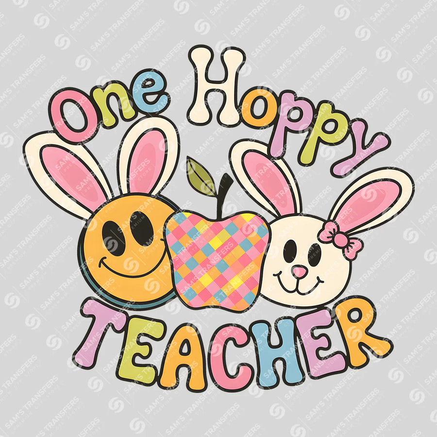 One Hoppy Teacher Ready-to-Press DTF Transfer | SAT00445