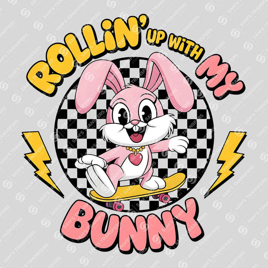 Rollin Up With My Bunny Ready-to-Press DTF Transfer | SAT00555
