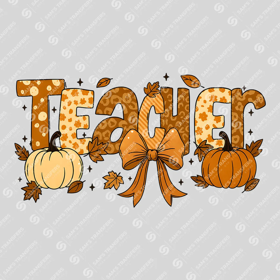 Teacher Fall Pumpkins Ready-to-Press DTF Transfer | SAT00689