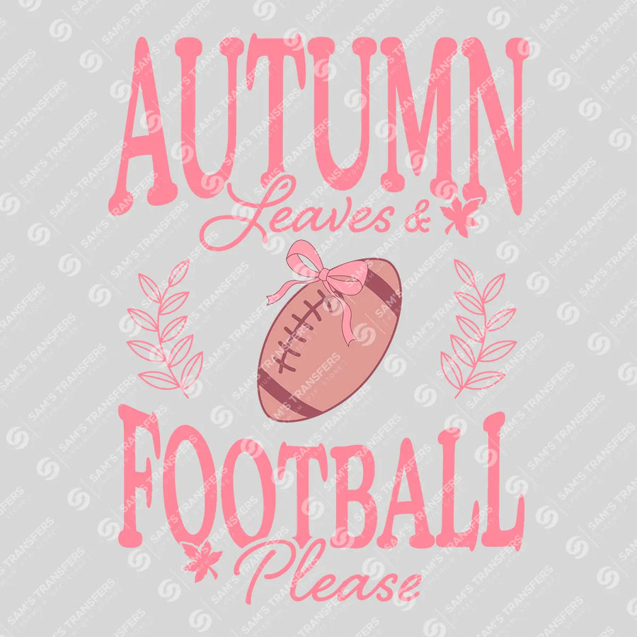 Autumn Leaves And Football Please Ready-to-Press DTF Transfer | SAT00711