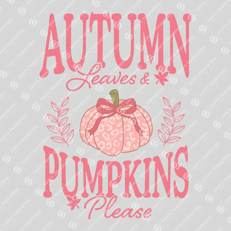 Autumn Leaves And Pumpkins Please Ready-to-Press DTF Transfer | SAT00712