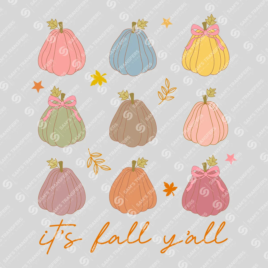 It's Fall Y'all Pumpkins Ready-to-Press DTF Transfer | SAT00731