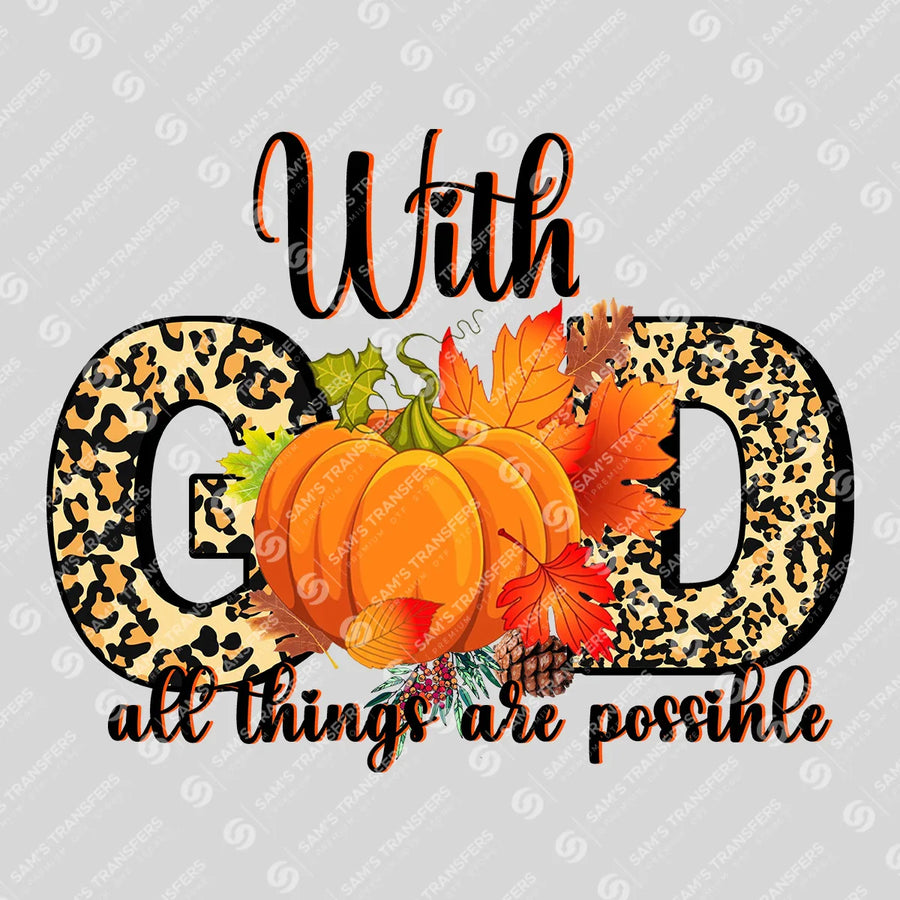 With God All Things Are Possible Ready-to-Press DTF Transfer | SAT00746