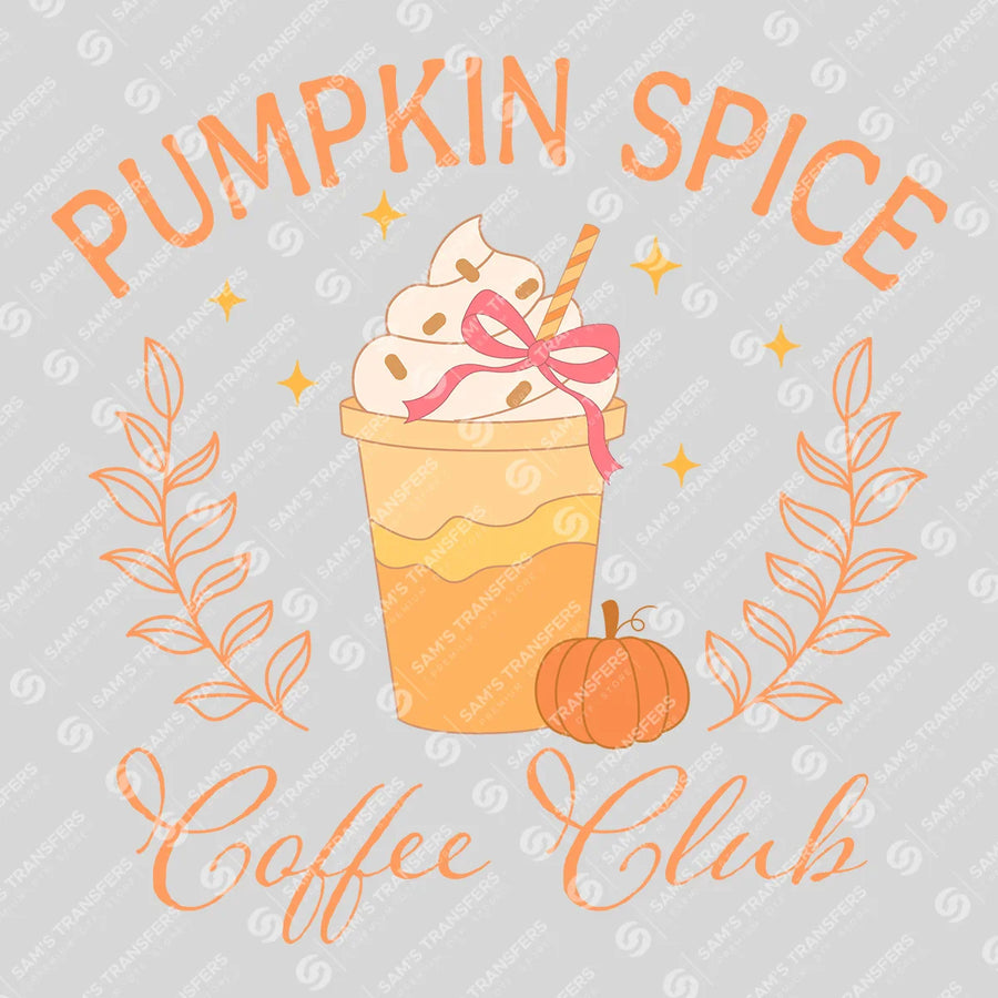 Pumpkin Spice Coffee Club Ready-to-Press DTF Transfer | SAT00753
