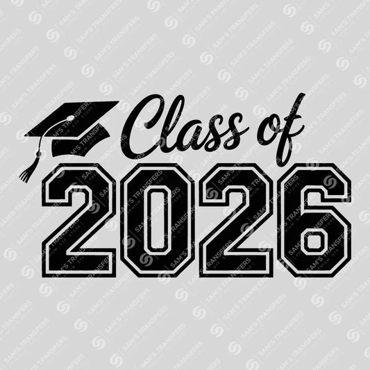 Apparel featuring a Class Of 2026 Varsity Cap-themed DTF transfer.
