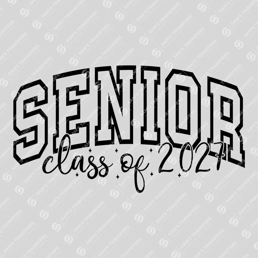 Senior Class Of 2027 Arch Ready-to-Press DTF Transfer | SAT00874