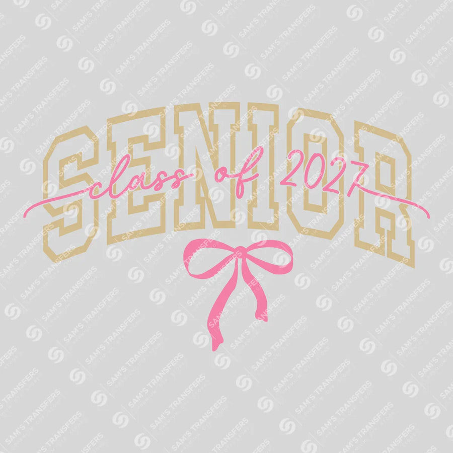 Senior Class Of 2027 Tan Bow Ready-to-Press DTF Transfer | SAT00876