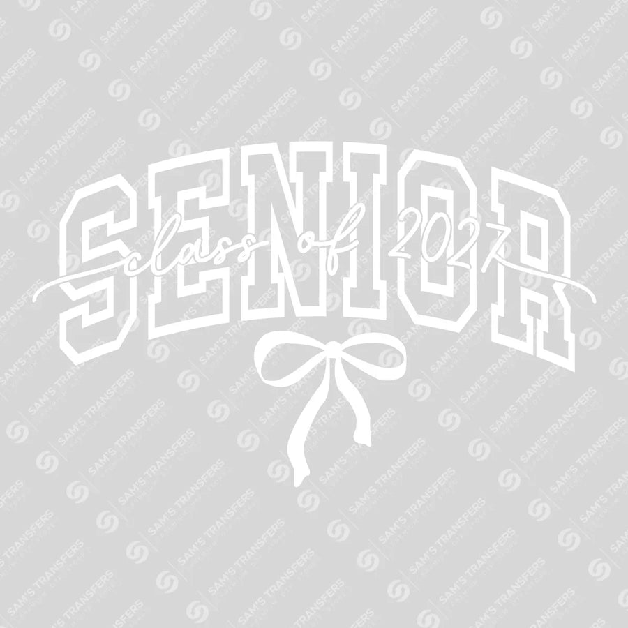 Senior Class Of 2027 White Bow Ready-to-Press DTF Transfer | SAT00880