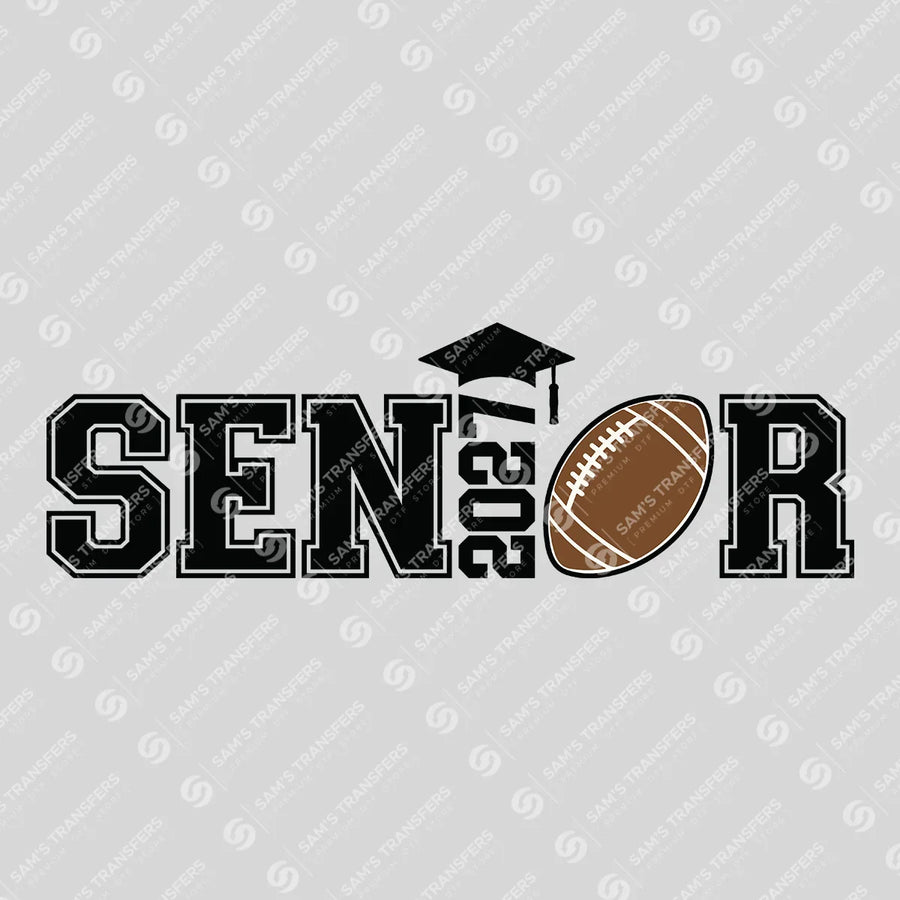 Senior 2027 Football Ready-to-Press DTF Transfer | SAT00925