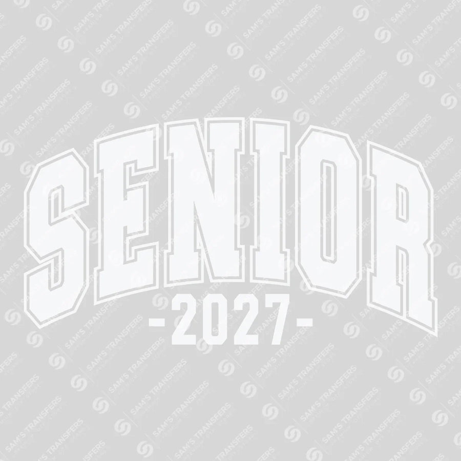 Senior 2027 White Arch Ready-to-Press DTF Transfer | SAT00952
