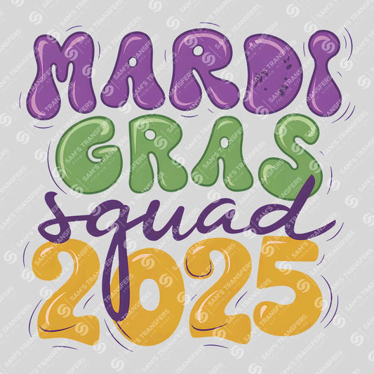 Apparel featuring a Mardi Gras Squad 2025-themed DTF transfer.