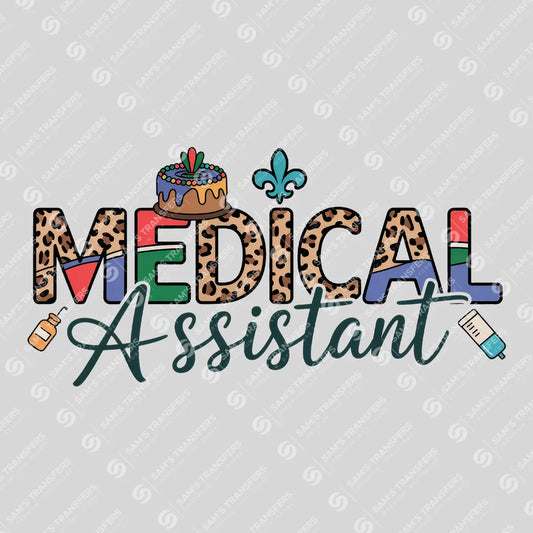 Apparel featuring a Medical Assistant-themed DTF transfer.