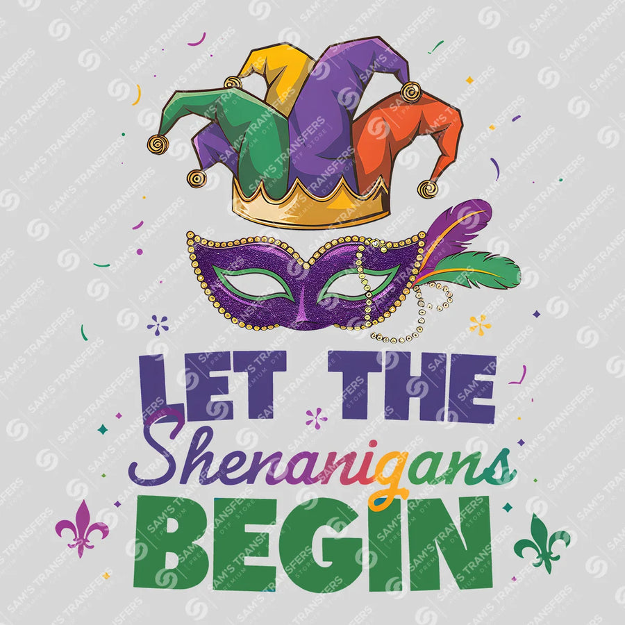 Let the Shenanigans Begin Mask Ready-to-Press DTF Transfer | SAT01167
