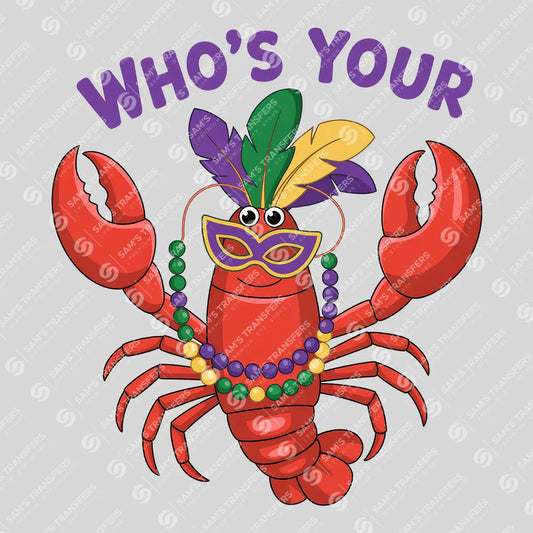 Apparel featuring a Who's Your Crawdaddy-themed DTF transfer.