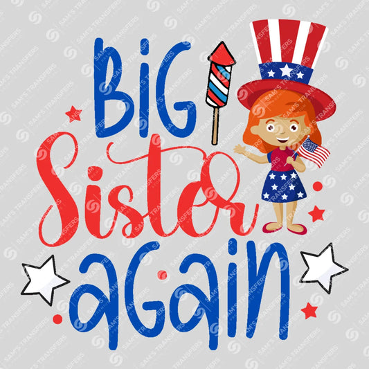 Apparel featuring a Big Sister Again-themed DTF transfer.